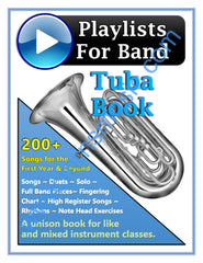 Playlists For Band Tuba  (Student book only.)
