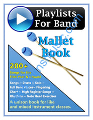 Playlists For Band Mallet Book (Student Book Only)