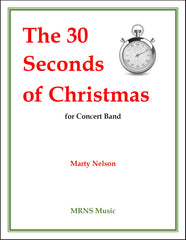 The 30 Seconds of Christmas for Concert Band