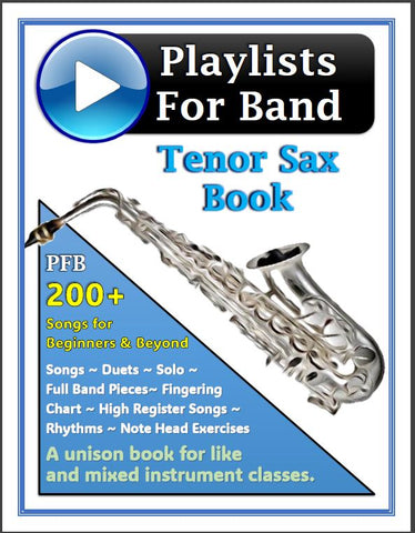 Playlists For Band Tenor Saxophone Book (Student Book Only)