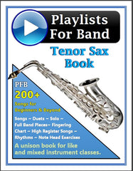 Playlists For Band Tenor Saxophone Book (Student Book Only)