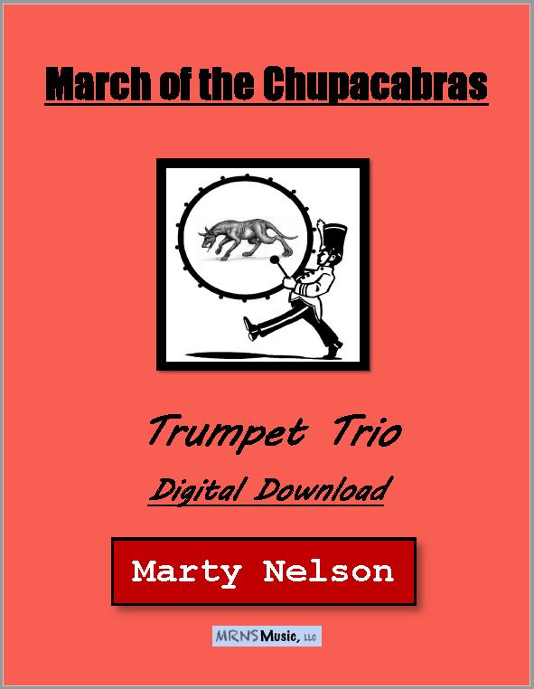 March of the Chupacabras Trumpet Trio