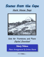 Hunt House Days Solo for Trombone and Piano