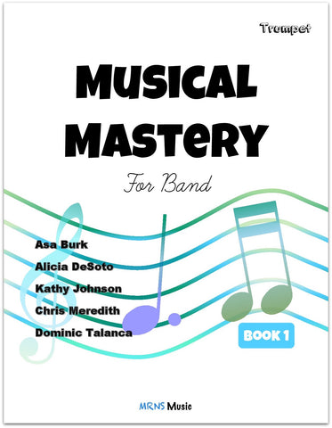 Musical Mastery for Band Trumpet Book 1