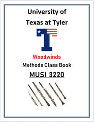 University of Texas at Tyler Methods Class Woodwinds Book MUSI 3220